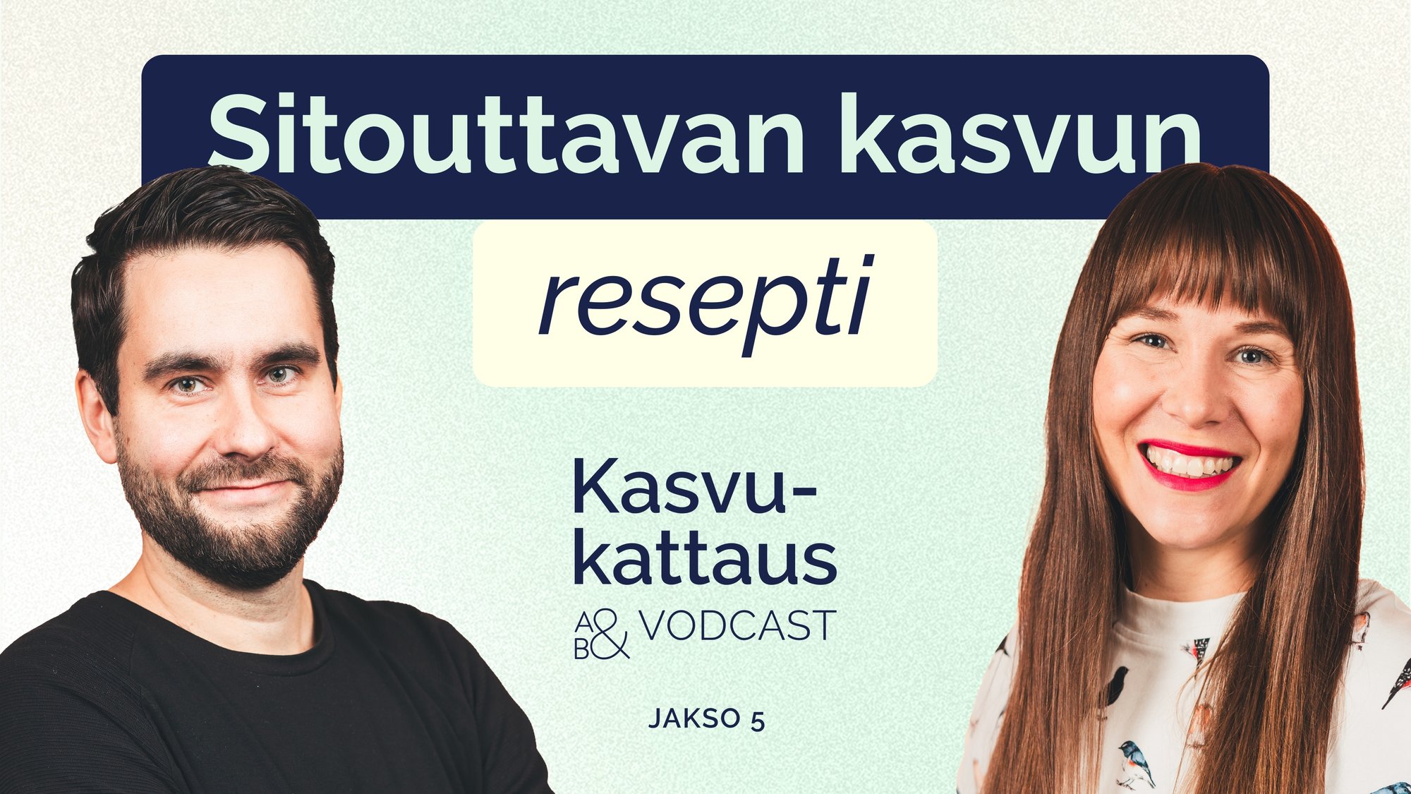 Sitouttavan kasvun resepti: vähemmän on enemmän