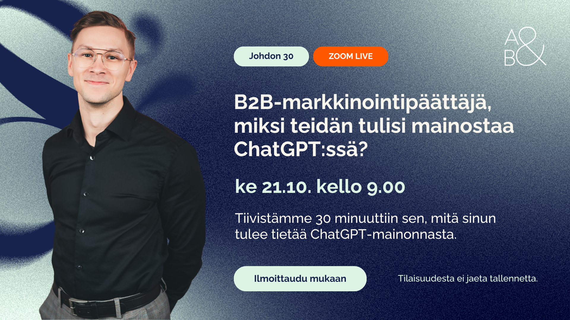 B2B-markkinointipäättäjä, miksi teidän tulisi mainostaa ChatGPT:ssä?