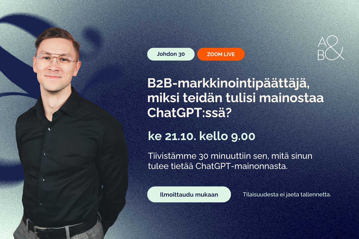 B2B-markkinointipäättäjä, miksi teidän tulisi mainostaa ChatGPT:ssä?